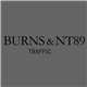 Burns & NT89 - Traffic