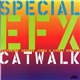 Special EFX - Catwalk