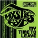Mystic Eyes - My Time To Leave
