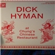 Dick Hyman - Dick Hyman at Chung's Chinese Restaurant