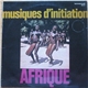 Various - Inititations - Chants & Danses D'Inititation En Afrique Centrale