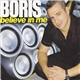 Boris - Believe In Me