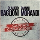 Claudio Baglioni, Gianni Morandi - Capitani Coraggiosi