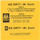 Ike Dirty - Mr. Sucio