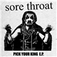 Sore Throat - Pick Your King