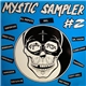 Various - Mystic Sampler #2