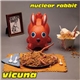 Nuclear Rabbit - Vicuna