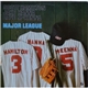 Scott Hamilton / Jake Hanna / Dave McKenna - Major League