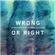 Kwabs - Wrong Or Right