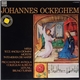 Johannes Ockeghem : Pro Cantione Antiqua, Collegium Aureum - Missa 
