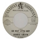 Jennie Smith - (I Won't) Go Away Little Boy / Let It Be Me