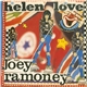 Helen Love - Joey Ramoney