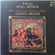 Purcell - Deller Consort / Chœur / The King's Musick, Alfred Deller - King Arthur