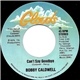 Bobby Caldwell - Can't Say Goodbye