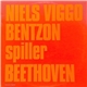 Niels Viggo Bentzon - Niels Viggo Bentzon Spiller Beethoven