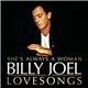 Billy Joel - She's Always A Woman: Lovesongs