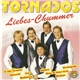 Tornados - Liebes-Chummer