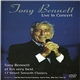 Tony Bennett - Live In Concert