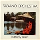 Fabiano Orchestra - Butterfly Island