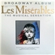 Alain Boublil And Claude-Michel Schönberg - Les Misérables-Original Broadway Cast Recording