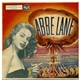 Abbe Lane Y Orquesta - Que Será Será / ¡Ay! Que Me Vuelvo Loca / Banana Boat Song (Day-O) / Very Satisfied