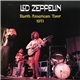 Led Zeppelin - North American Tour 1971