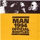 Man - 1994 Official Bootleg