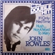 John Rowles - If I Only Had Time / Hush...Not A Word To Mary