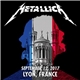 Metallica - September 12, 2017 Lyon, France
