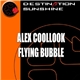 Alex Coollook - Flying Bubble