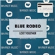 Blue Rodeo - Lost Together