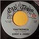 Robert & Johnny - Togetherness / I Got You
