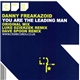 Danny Freakazoid - You Are The Leading Man