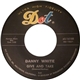 Danny White - Give And Take / Somebody Please Help Me