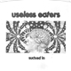 Useless Eaters - Sucked In