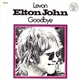 Elton John - Levon / Goodbye
