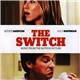 Various - The Switch - Music From The Motion Picture