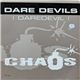 Dare Devils - ! Daredevil !