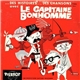 Capitaine Bonhomme - Des Histoires... Des Chansons... Avec Le Capitaine Bonhomme