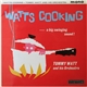 Tommy Watt And His Orchestra - Watts's Cooking