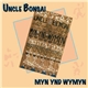 Uncle Bonsai - Myn Ynd Wymyn