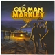 Old Man Markley - Party Shack