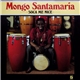 Mongo Santamaria - Soca Me Nice