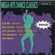 Various - Mega Hits Dance Classics Volume 13
