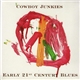 Cowboy Junkies - Early 21st Century Blues