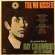 Ray Columbus And The Invaders - Till We Kissed (The Greatest Hits Of)