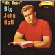 Big John Hall - Mr. Bass