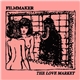 Filmmaker - The Love Market