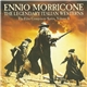 Ennio Morricone - The Legendary Italian Westerns The Film Composers Series, Volume II