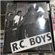 R.C. Boys - Rad Conspiracy